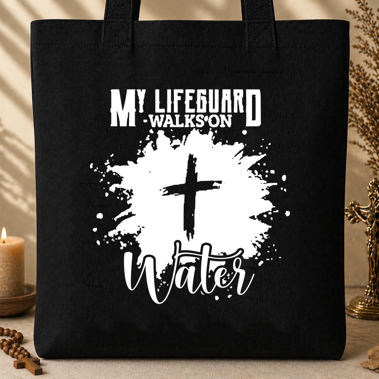 My Lifeguard Walks On Water Tote Bag