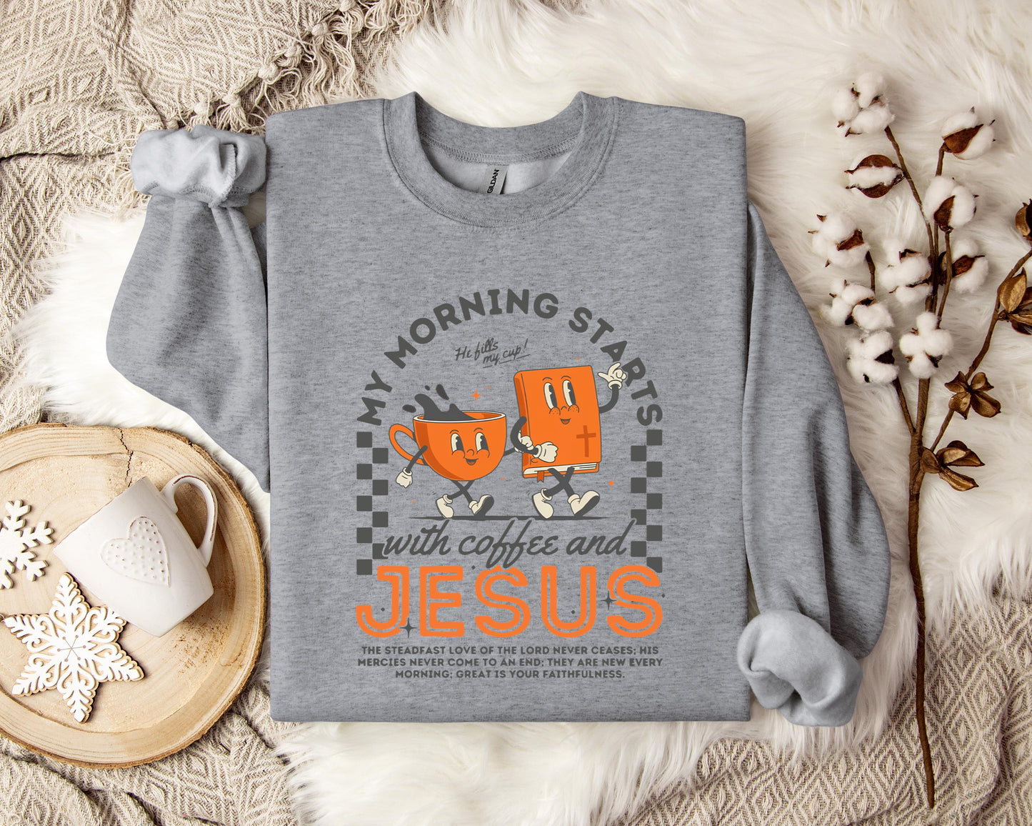 My Morning Start With Coffee And Jesus Sweatshirt