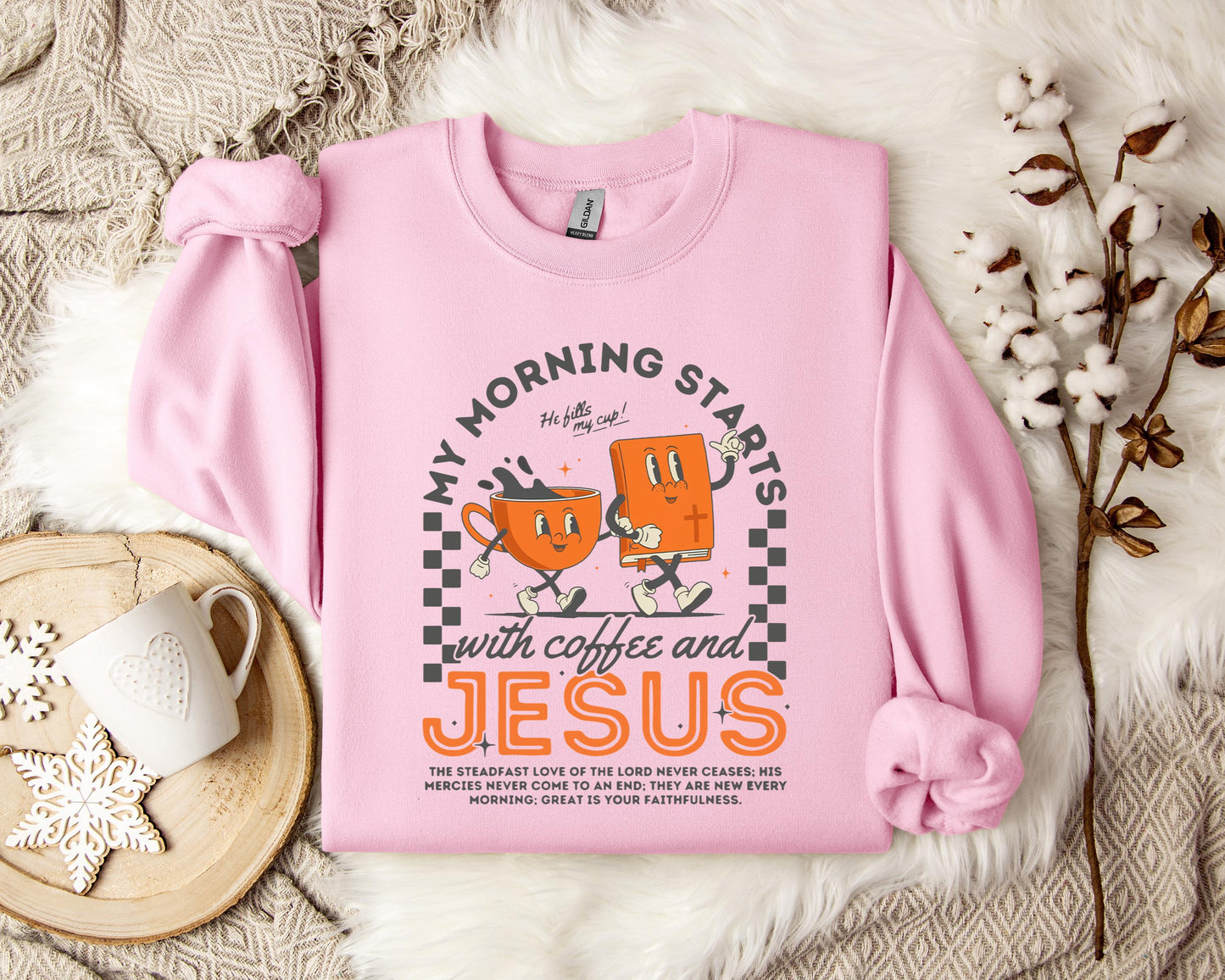 My Morning Start With Coffee And Jesus Sweatshirt