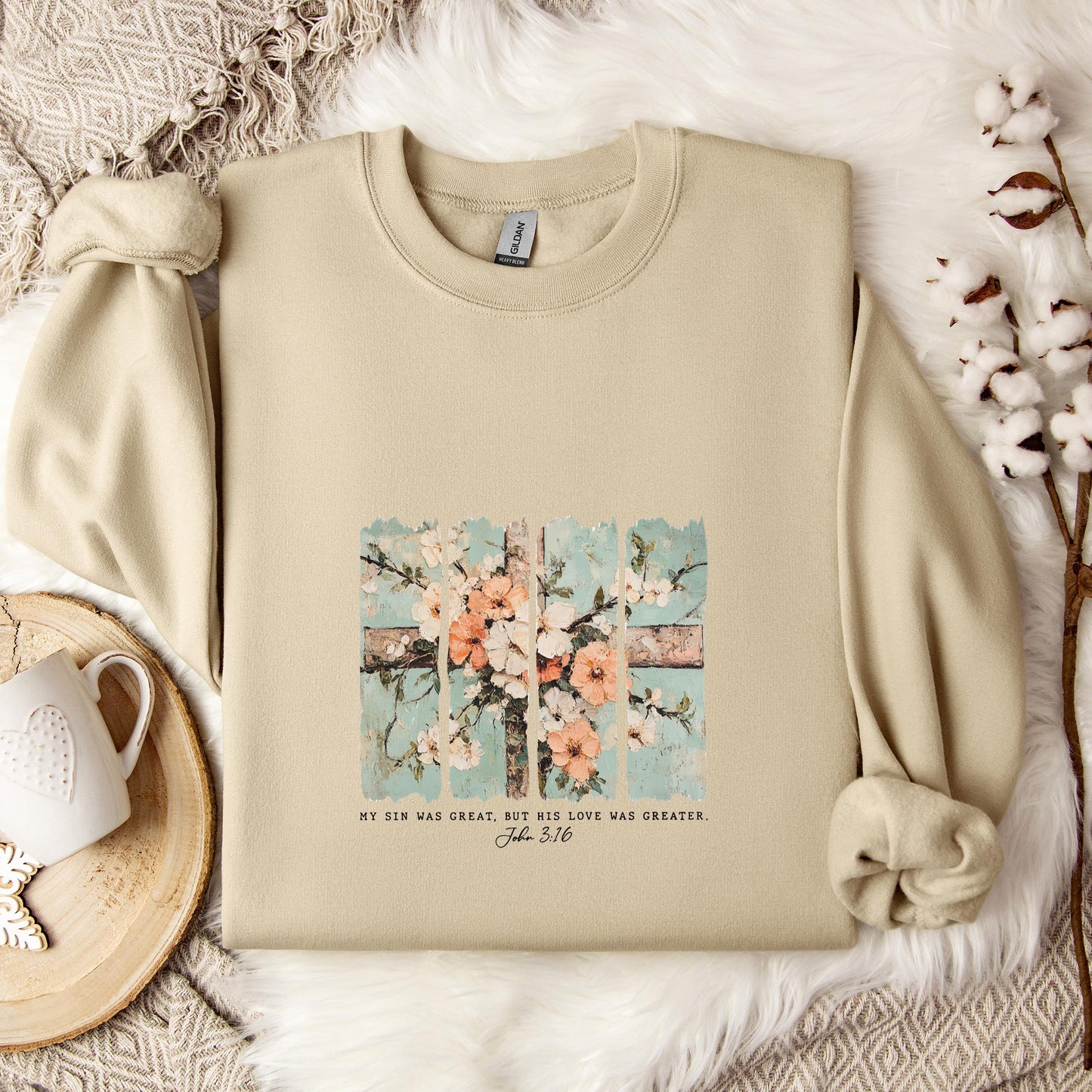 My Sin Was Great But His Love Was Created John 3.16 Sweatshirt