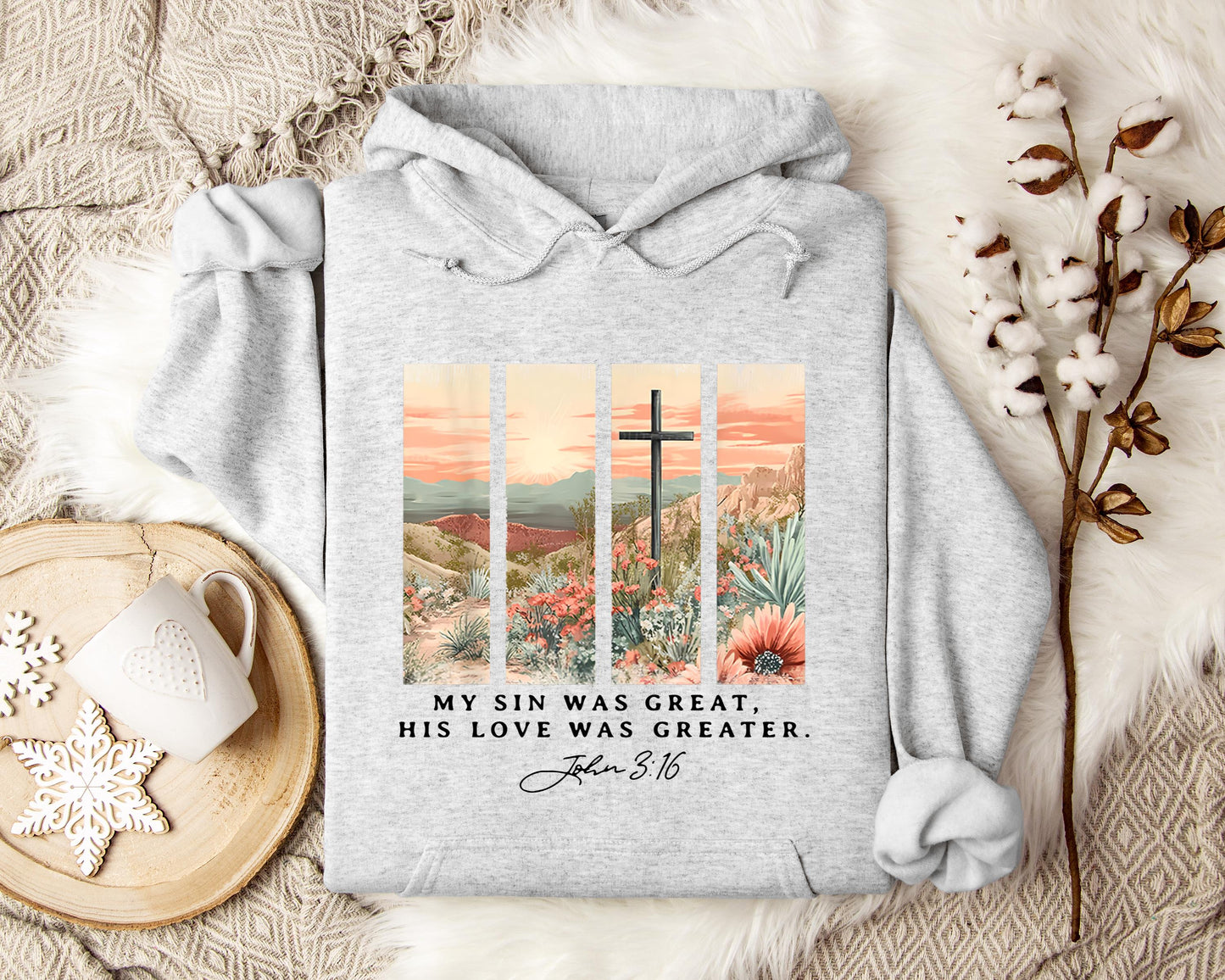 My Sin Was Great His Love Was Greater John 3.16 Hoodie