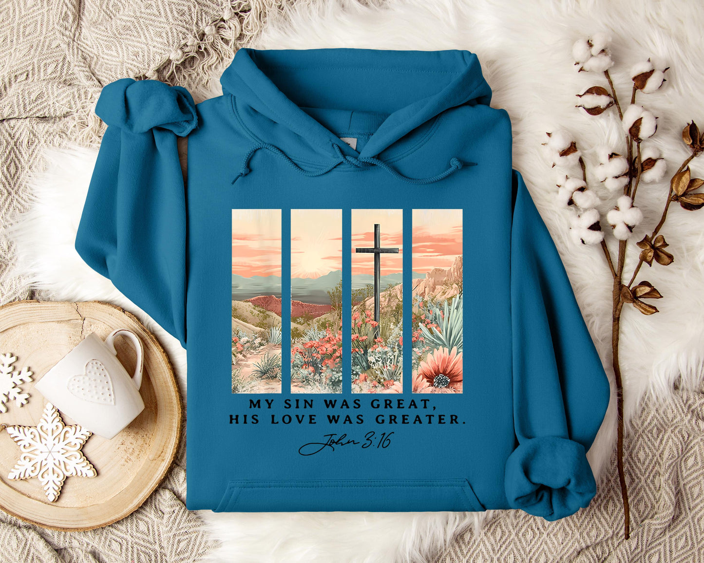 My Sin Was Great His Love Was Greater John 3.16 Hoodie
