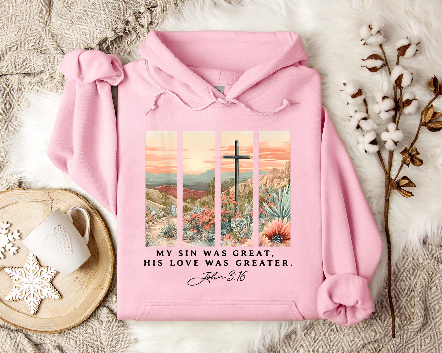 My Sin Was Great His Love Was Greater John 3.16 Hoodie