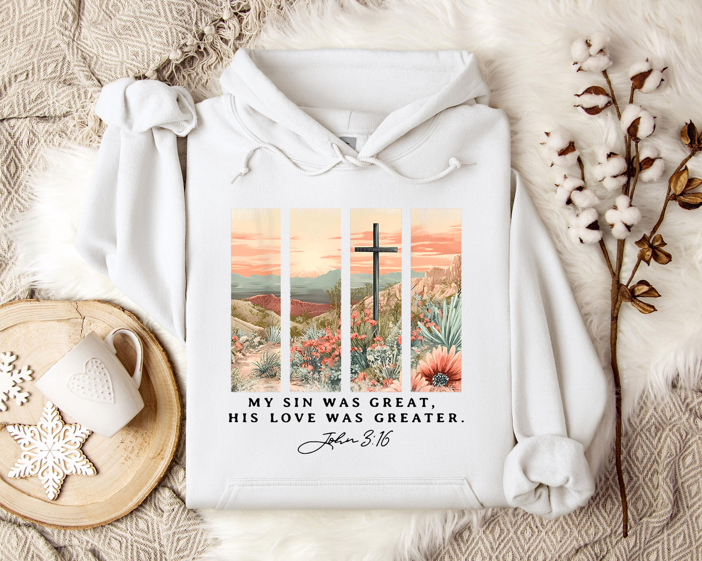 My Sin Was Great His Love Was Greater John 3.16 Hoodie