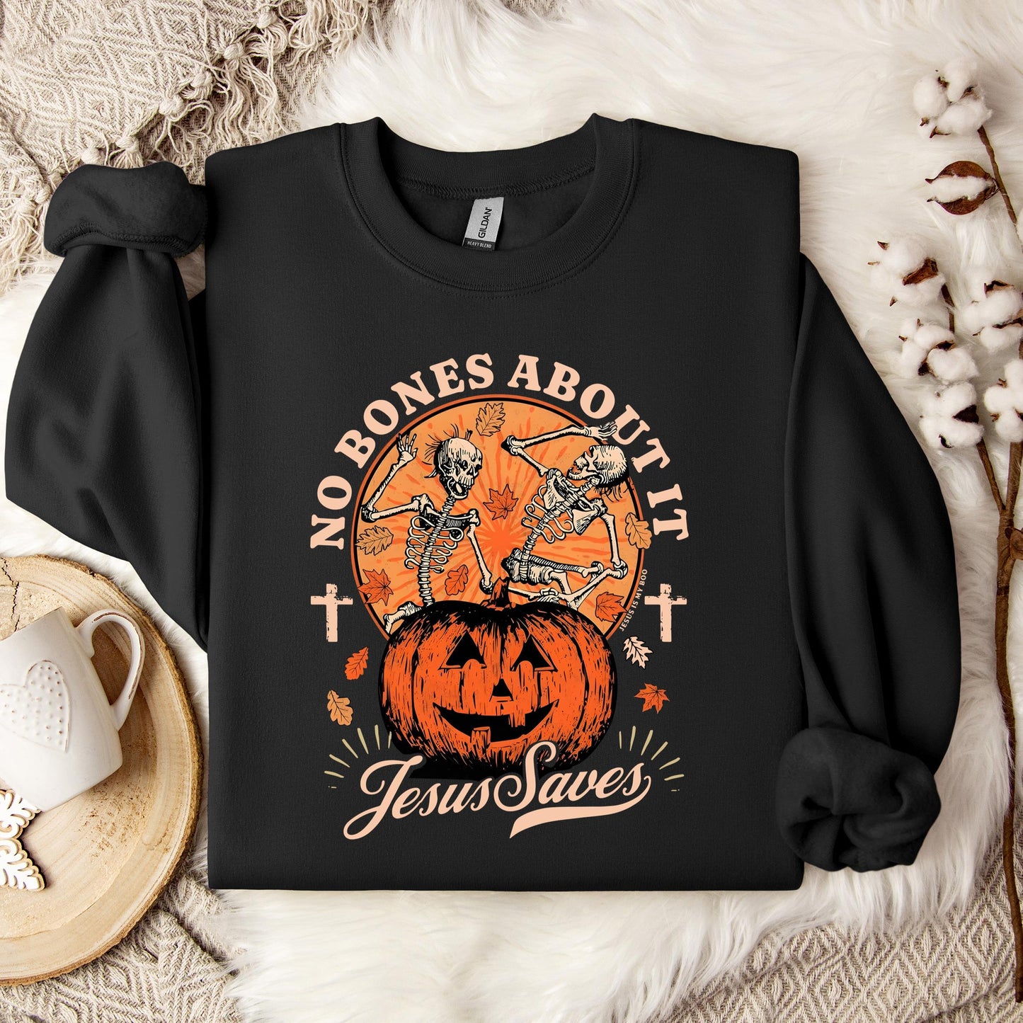 No Bones About It Jesus Saves Sweatshirt