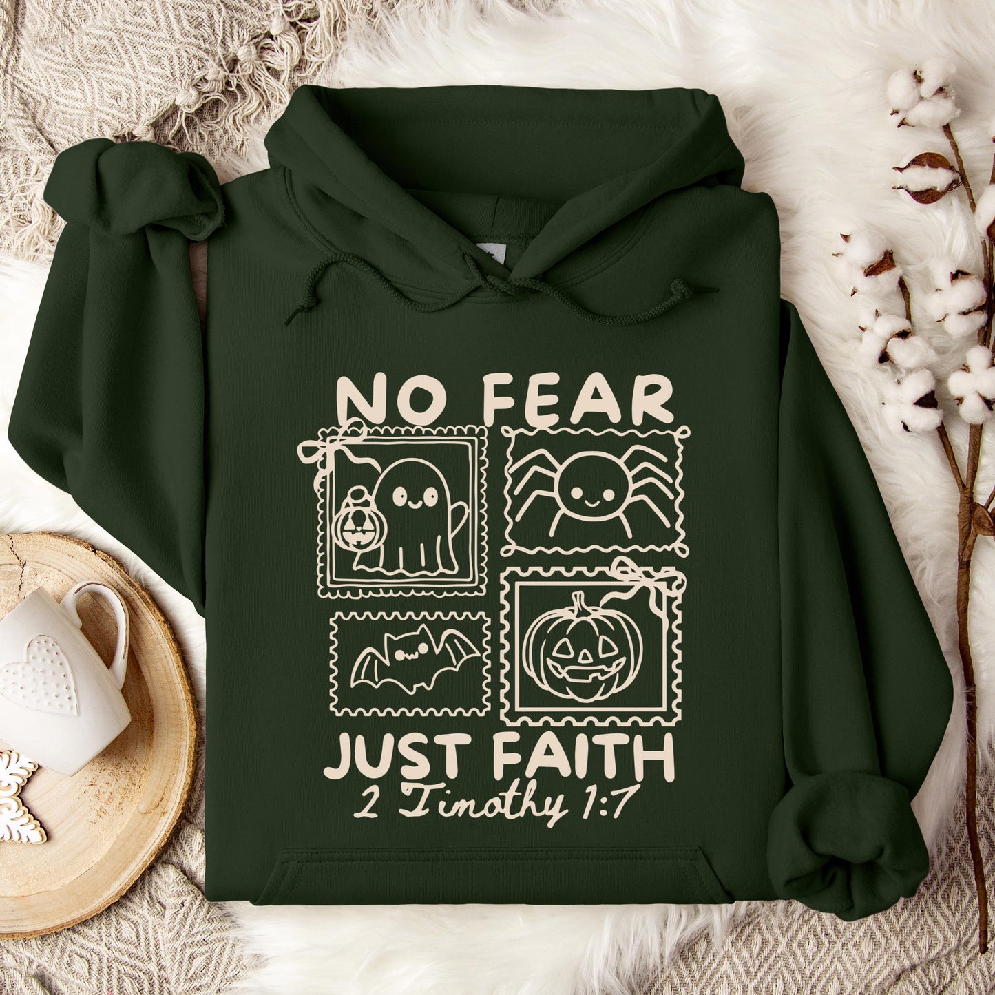 No Fear Just Faith 2 Timothy 1.7 Hoodie