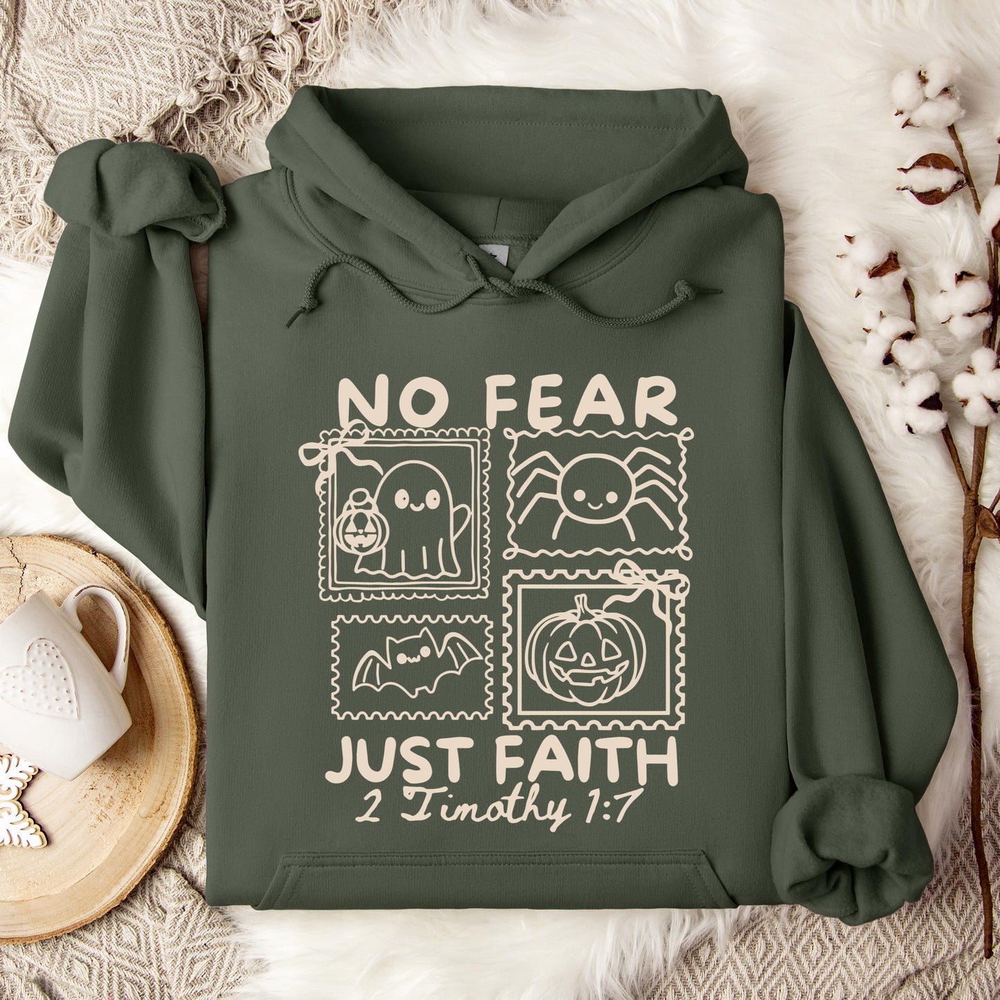 No Fear Just Faith 2 Timothy 1.7 Hoodie
