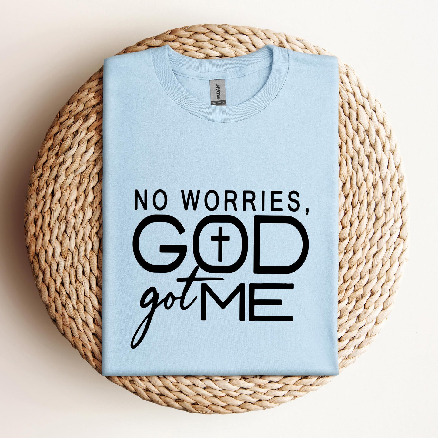 No Worries God Got Me
