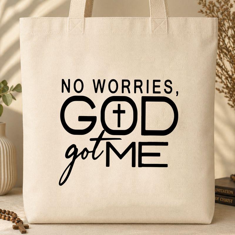No Worries God Got Me Tote Bag