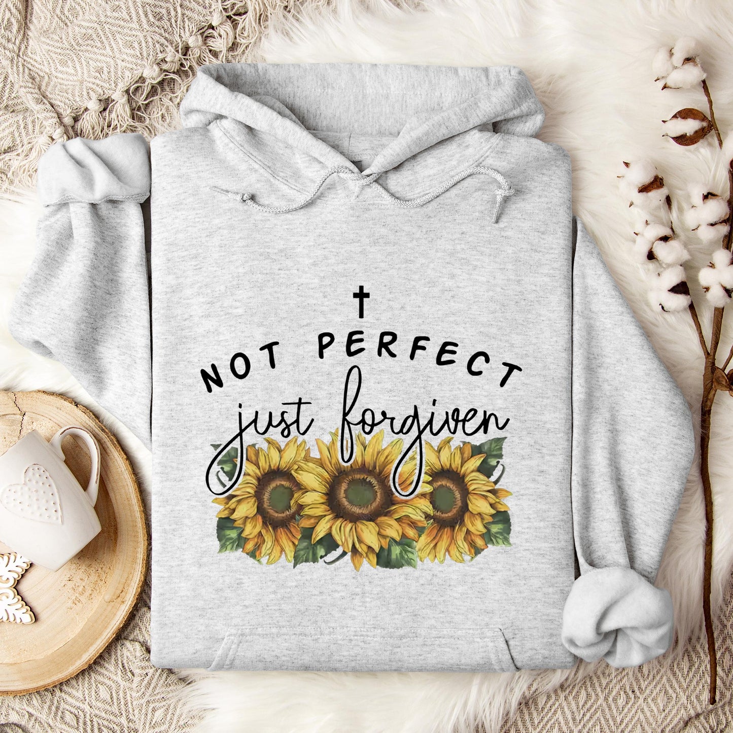 Not Perfect Just Forgiven Sunflower Hoodie