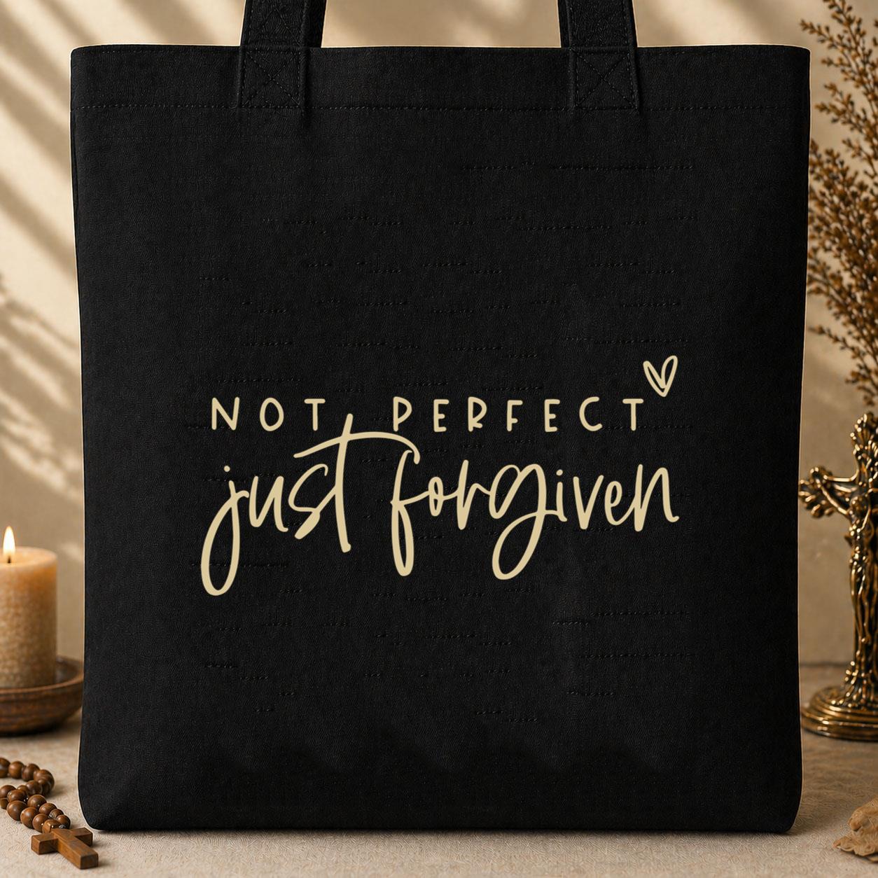 Not Perfect Just Forgiven Tote Bag