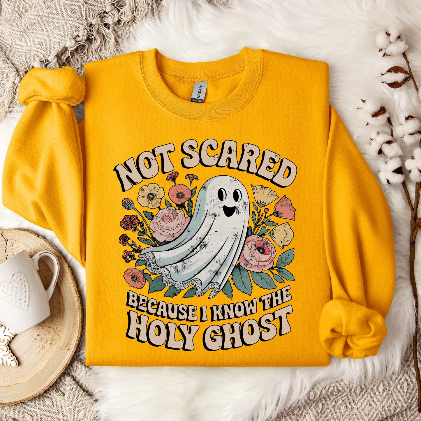 Not Scared Because I Know The Holy Ghost Sweatshirt