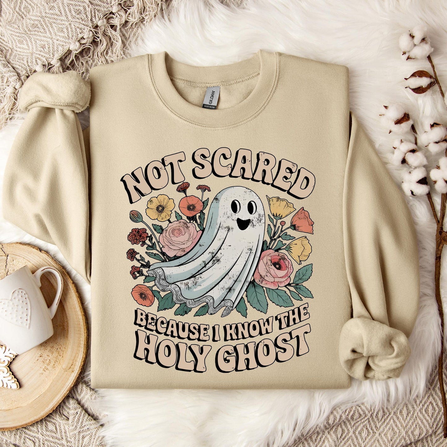 Not Scared Because I Know The Holy Ghost Sweatshirt