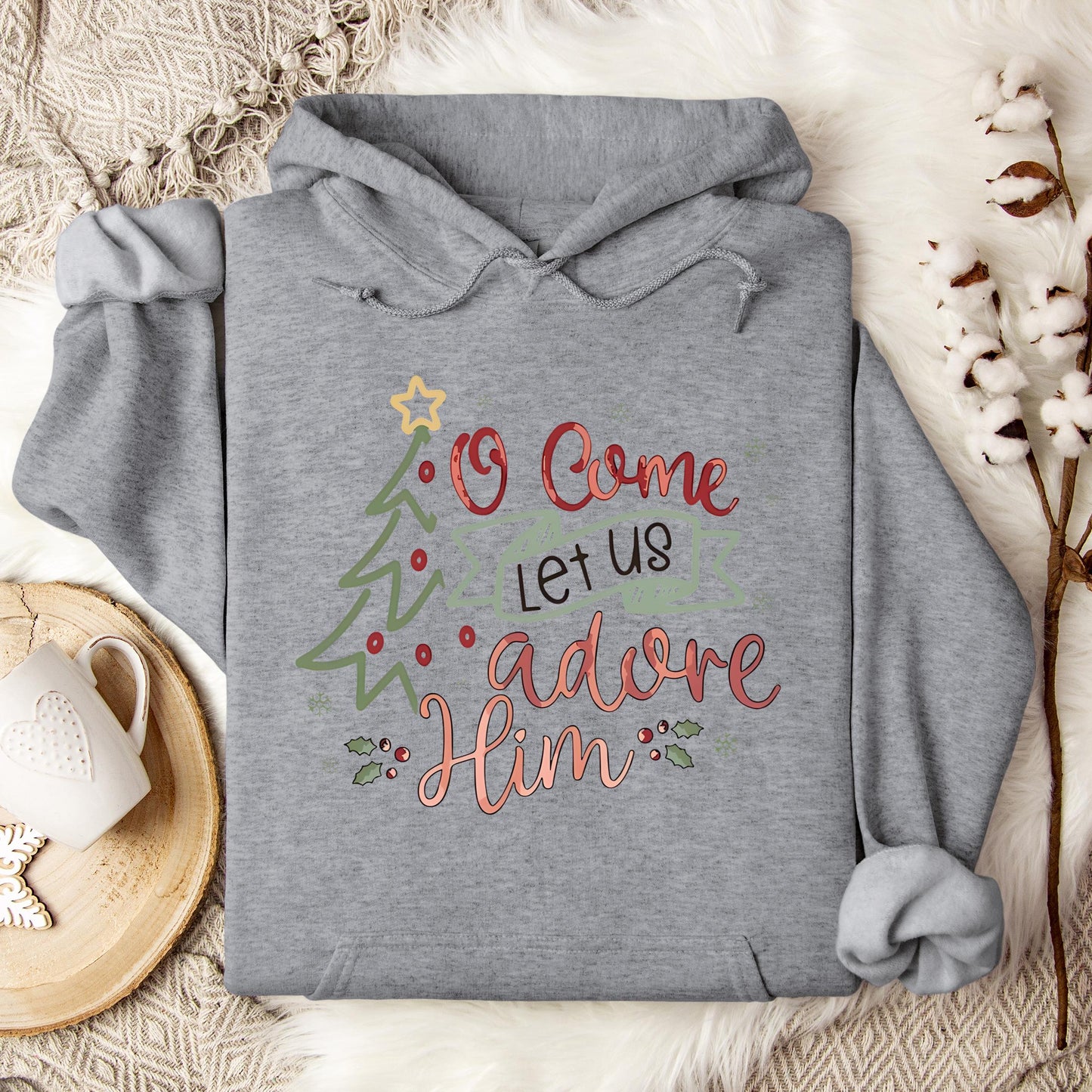 O Come Let Us Adore Him 01 Hoodie