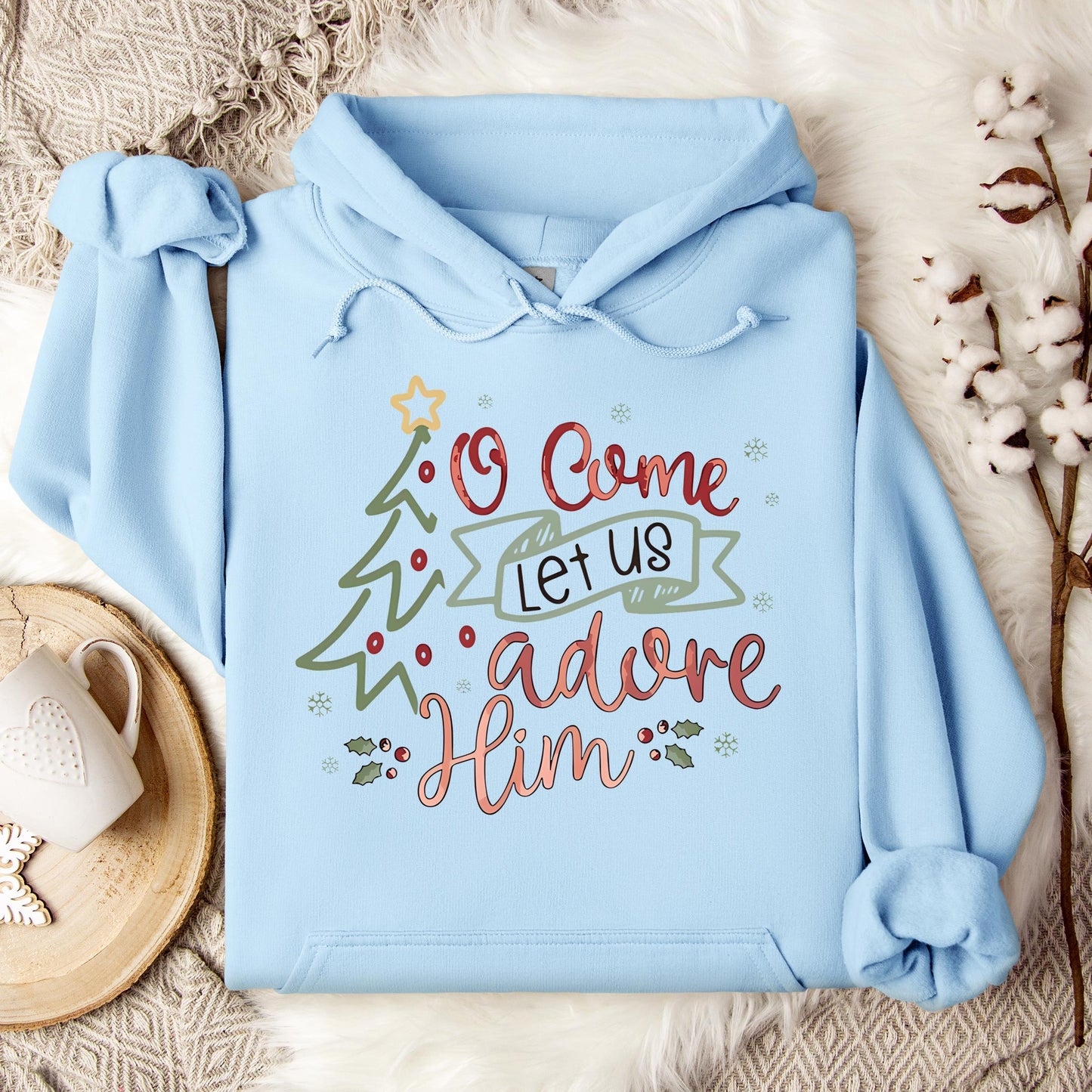 O Come Let Us Adore Him 01 Hoodie