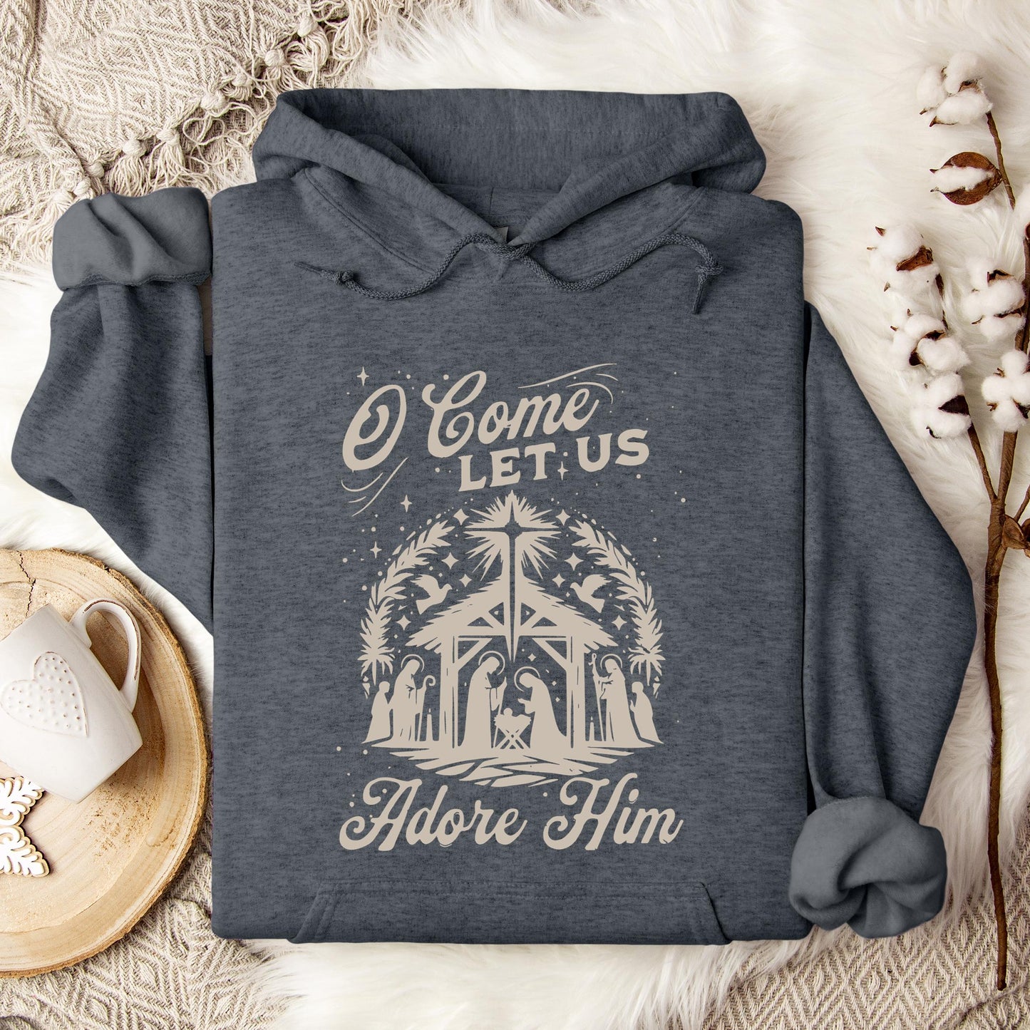O Come Let Us Adore Him 02 Hoodie