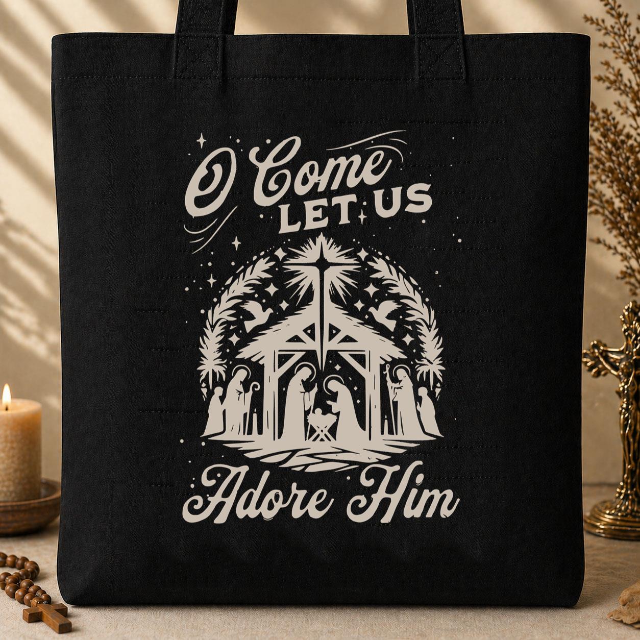 O Come Let Us Adore Him 02 Tote Bag