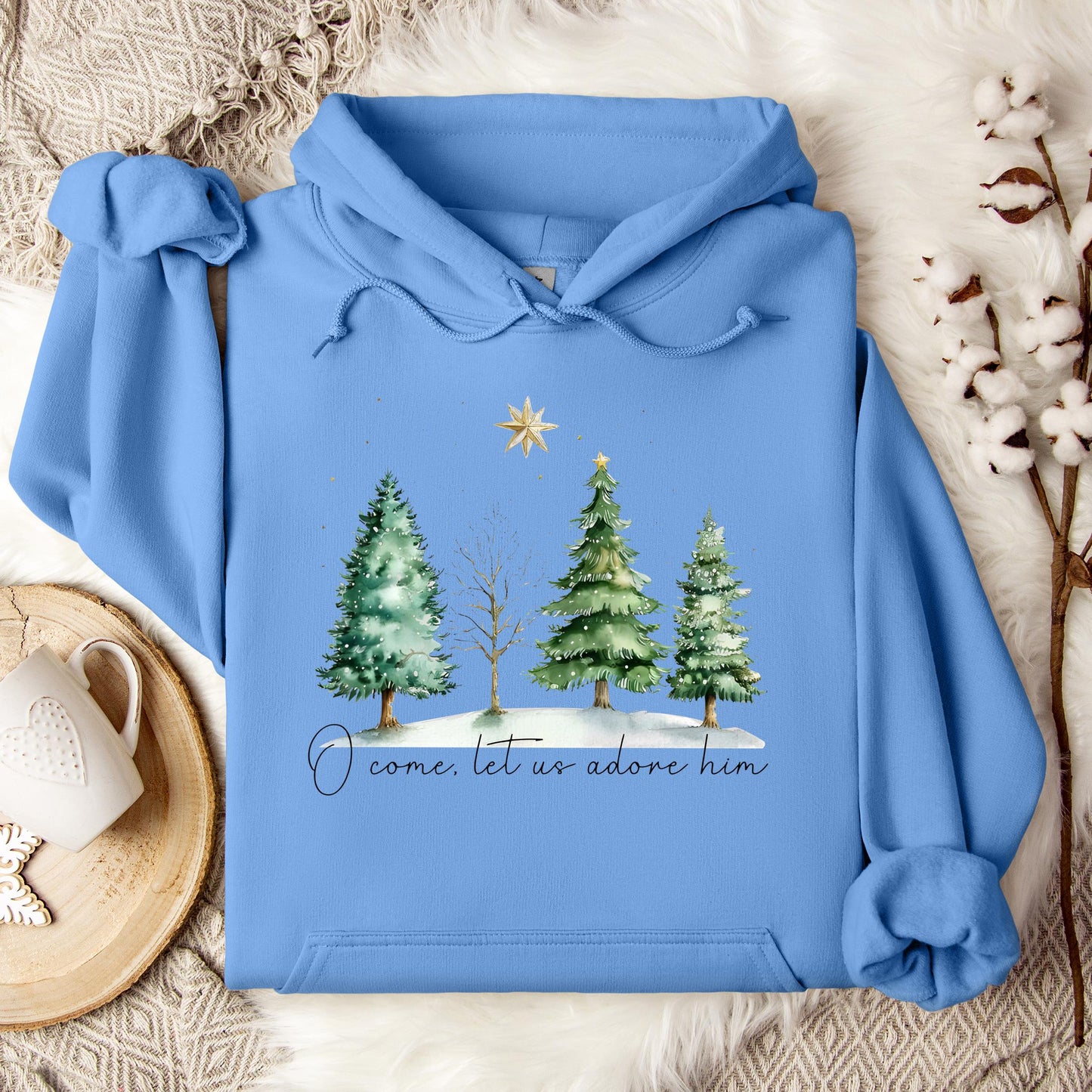 O Come Let Us Adore Him Hoodie