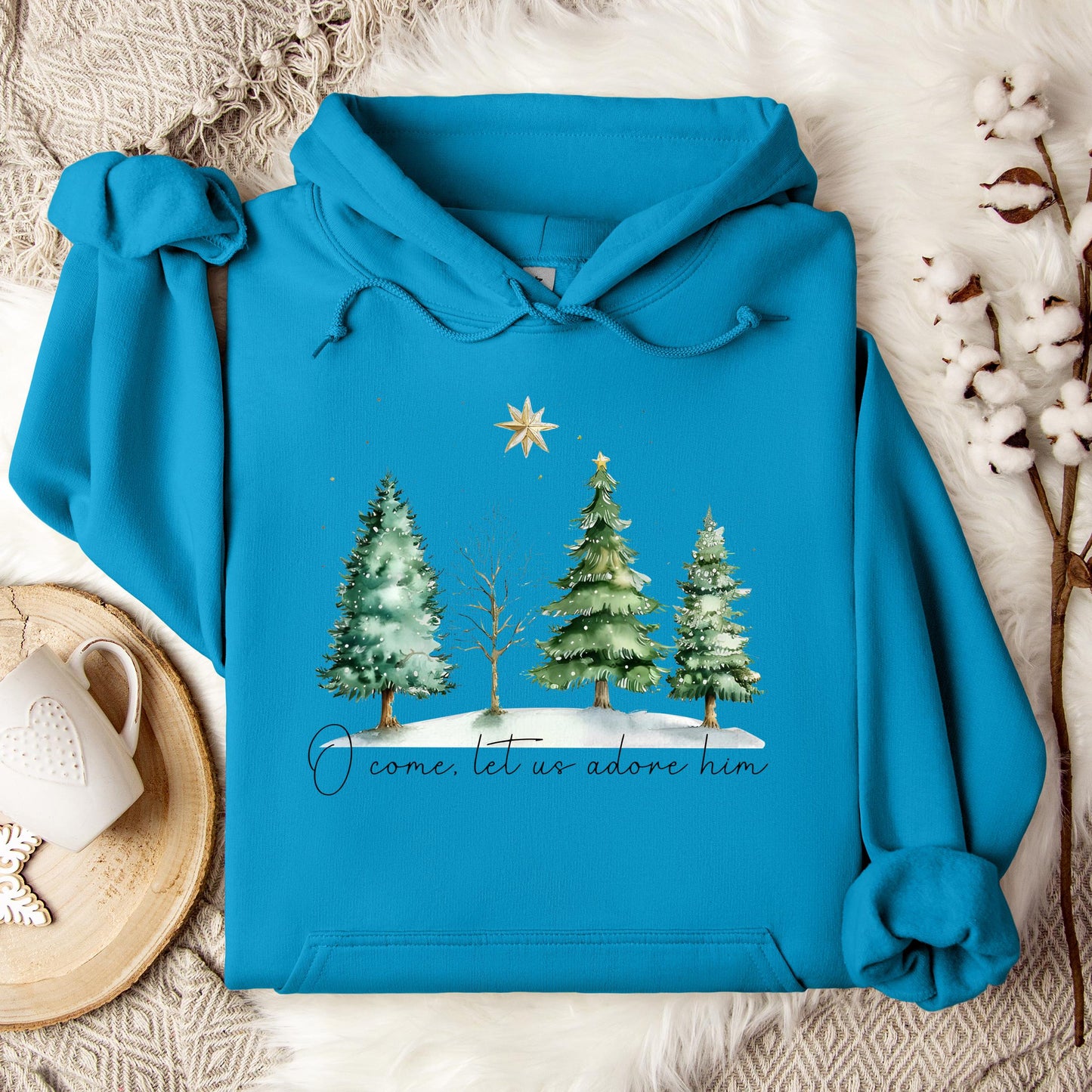 O Come Let Us Adore Him Hoodie