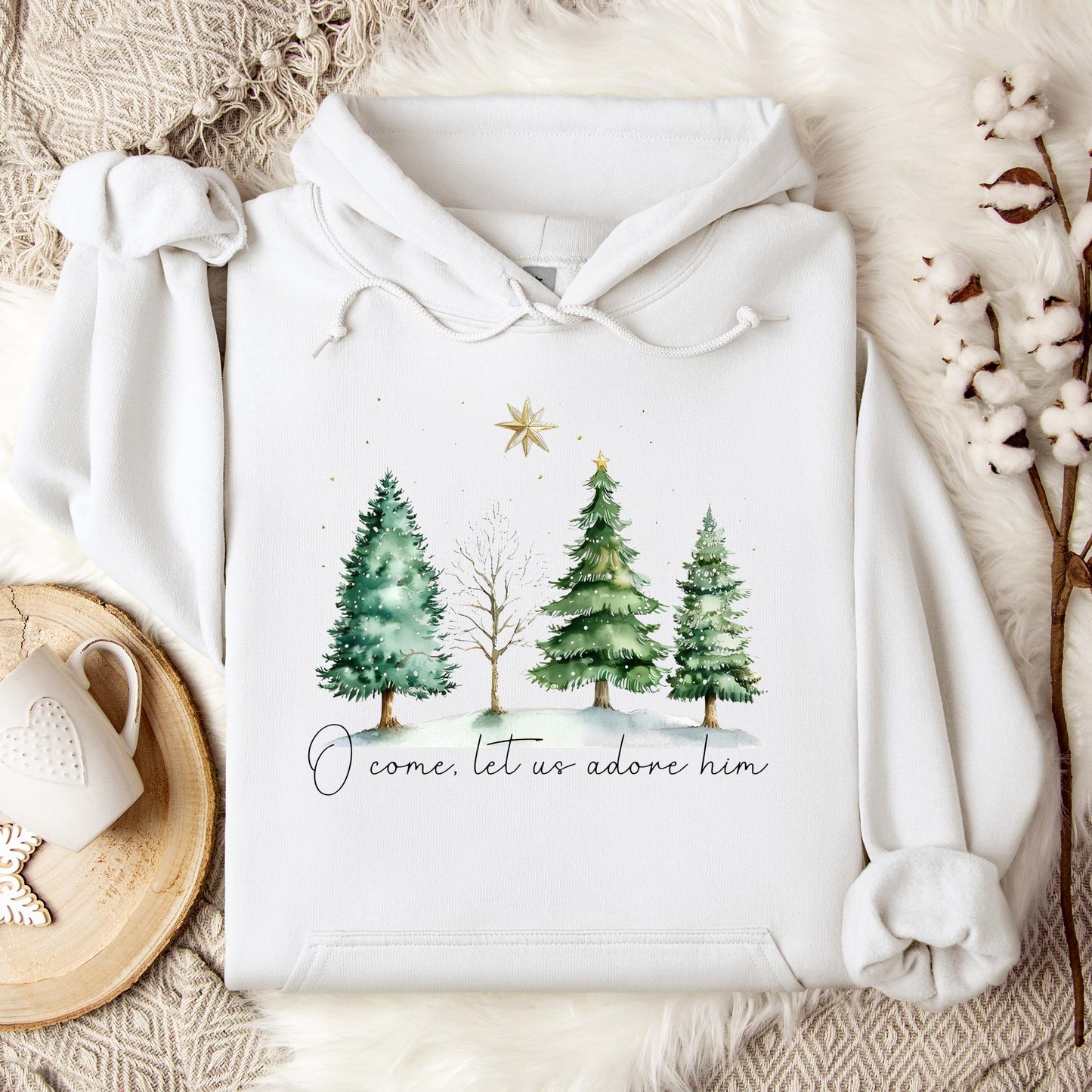 O Come Let Us Adore Him Hoodie