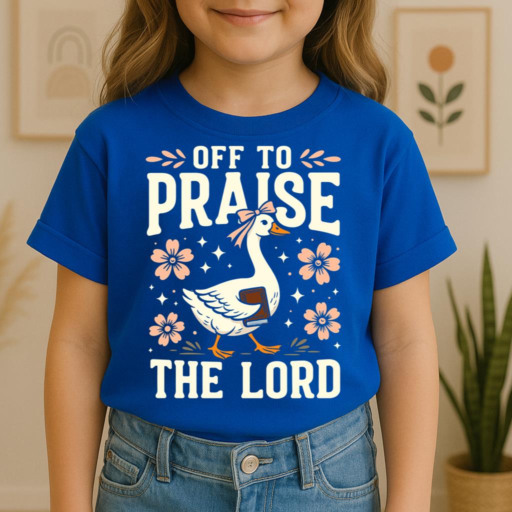 Off To Praise The Lord