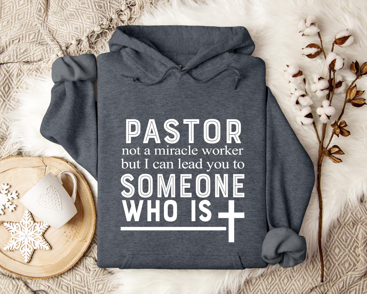 Pastor Not A Miracle Worker But I Can Lead You To Someone Who Is Hoodie