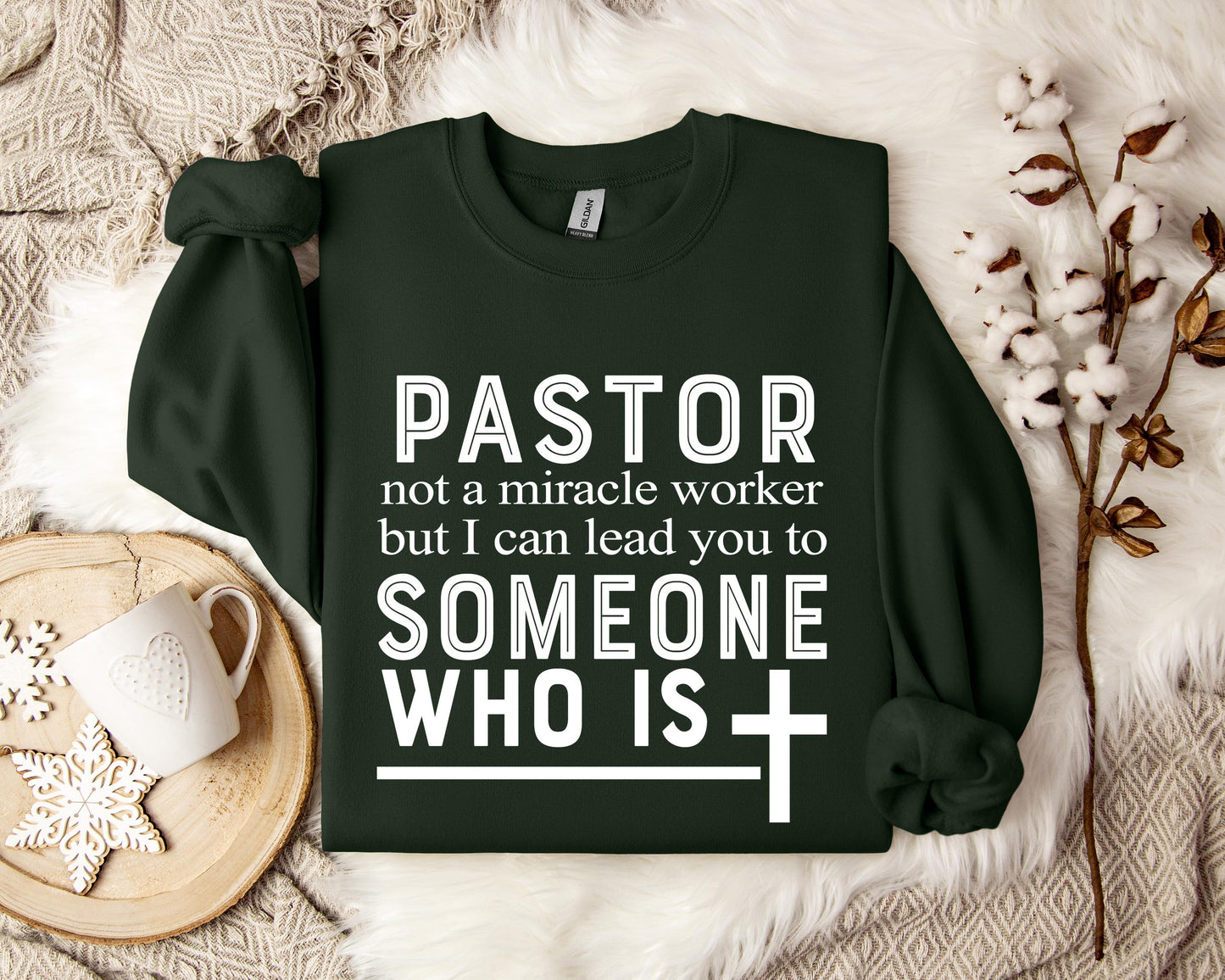 Pastor Not A Miracle Worker But I Can Lead You To Someone Who Is Sweatshirt