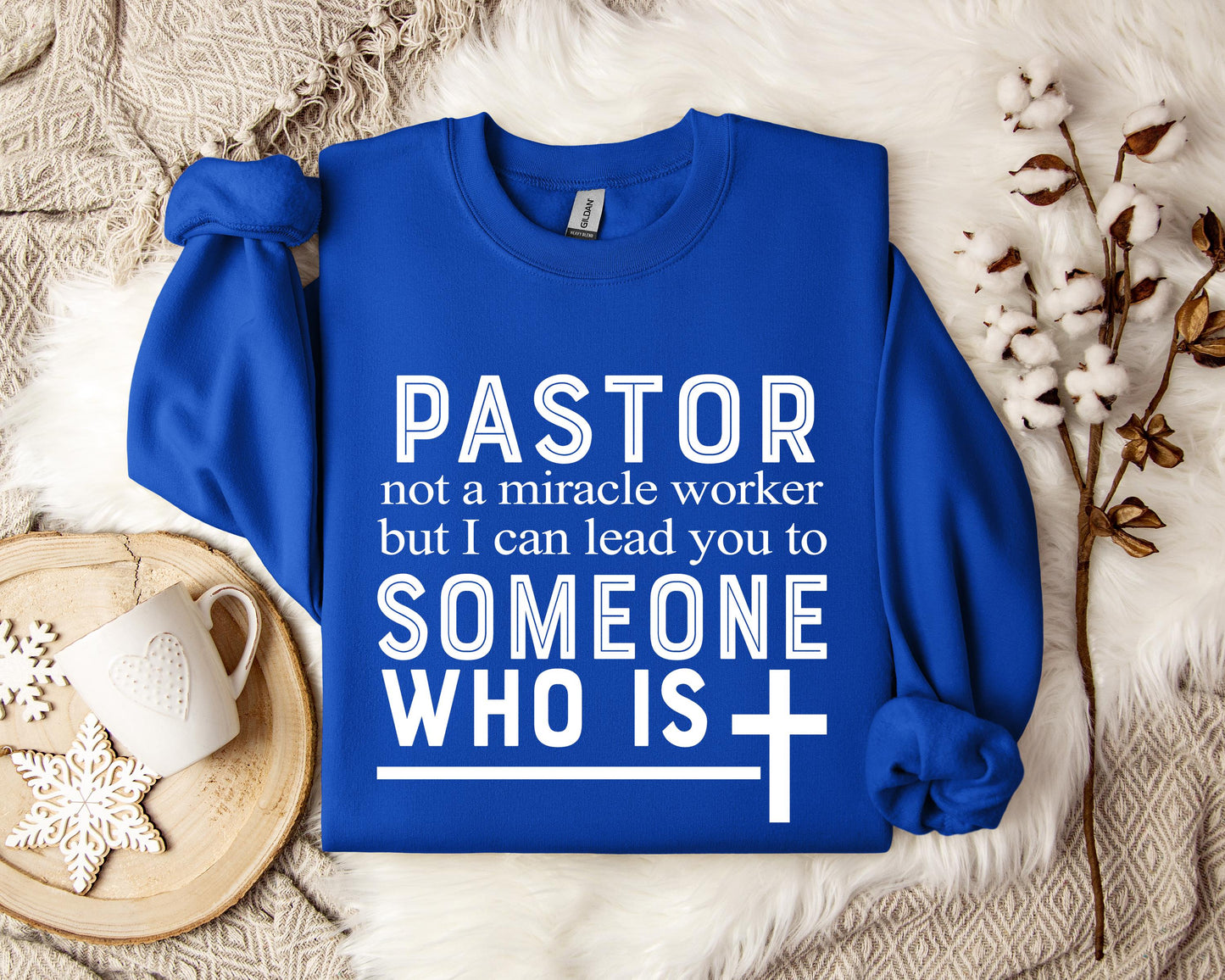 Pastor Not A Miracle Worker But I Can Lead You To Someone Who Is Sweatshirt