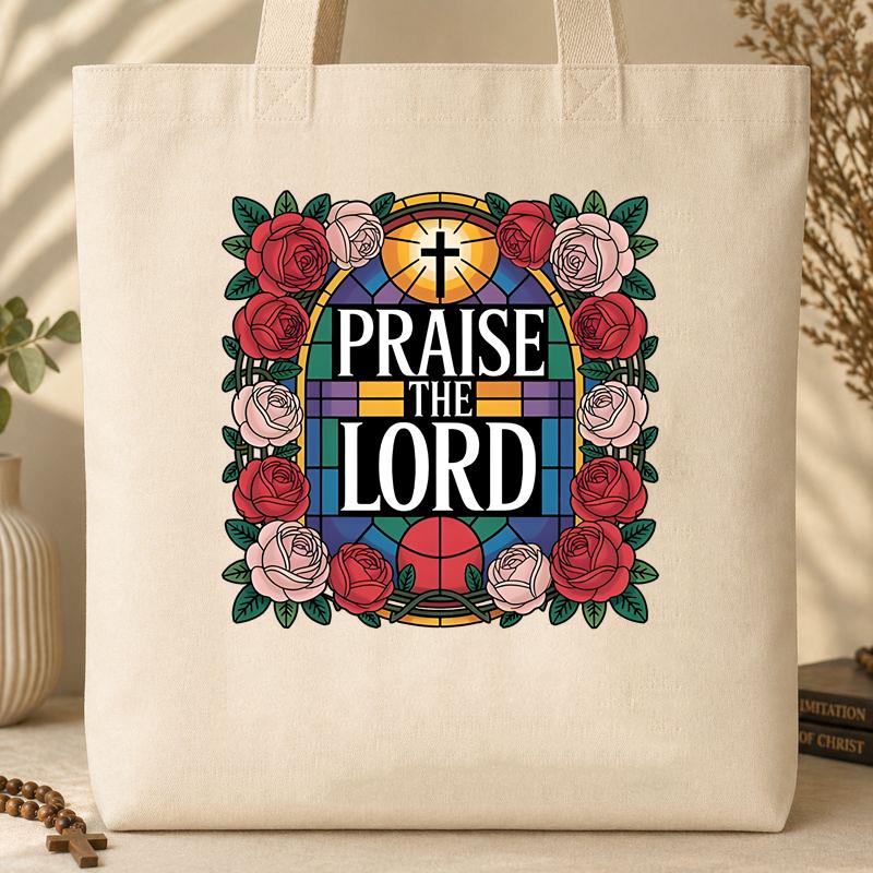 Praise The Lord Tote Bag