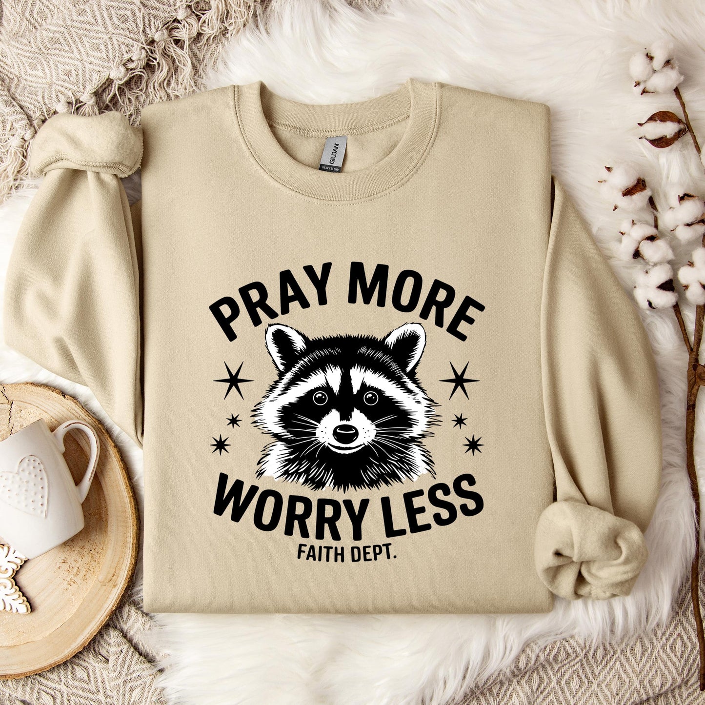 Pray More Worry Less Faith Dept Sweatshirt