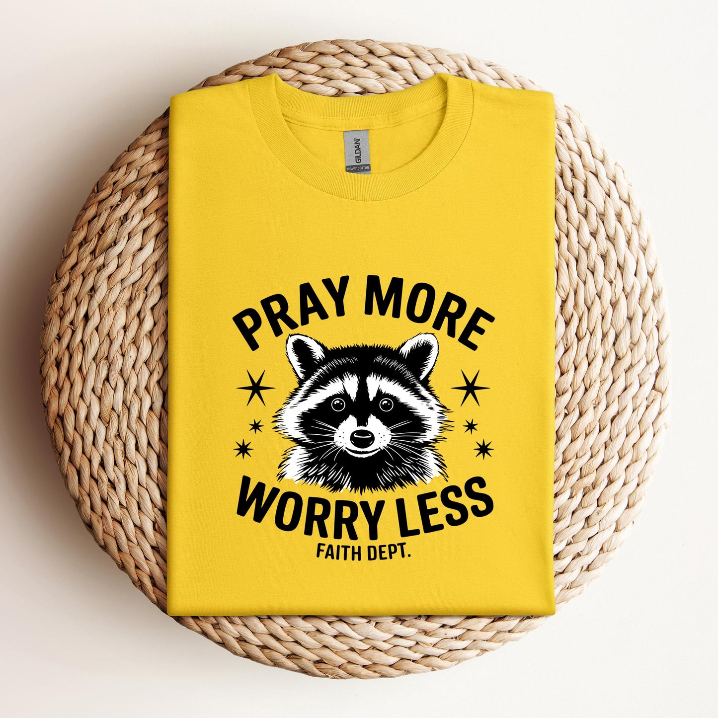 Pray More Worry Less Faith Dept