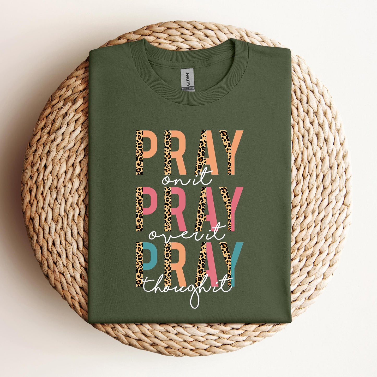 Pray On It Over It Through It 02