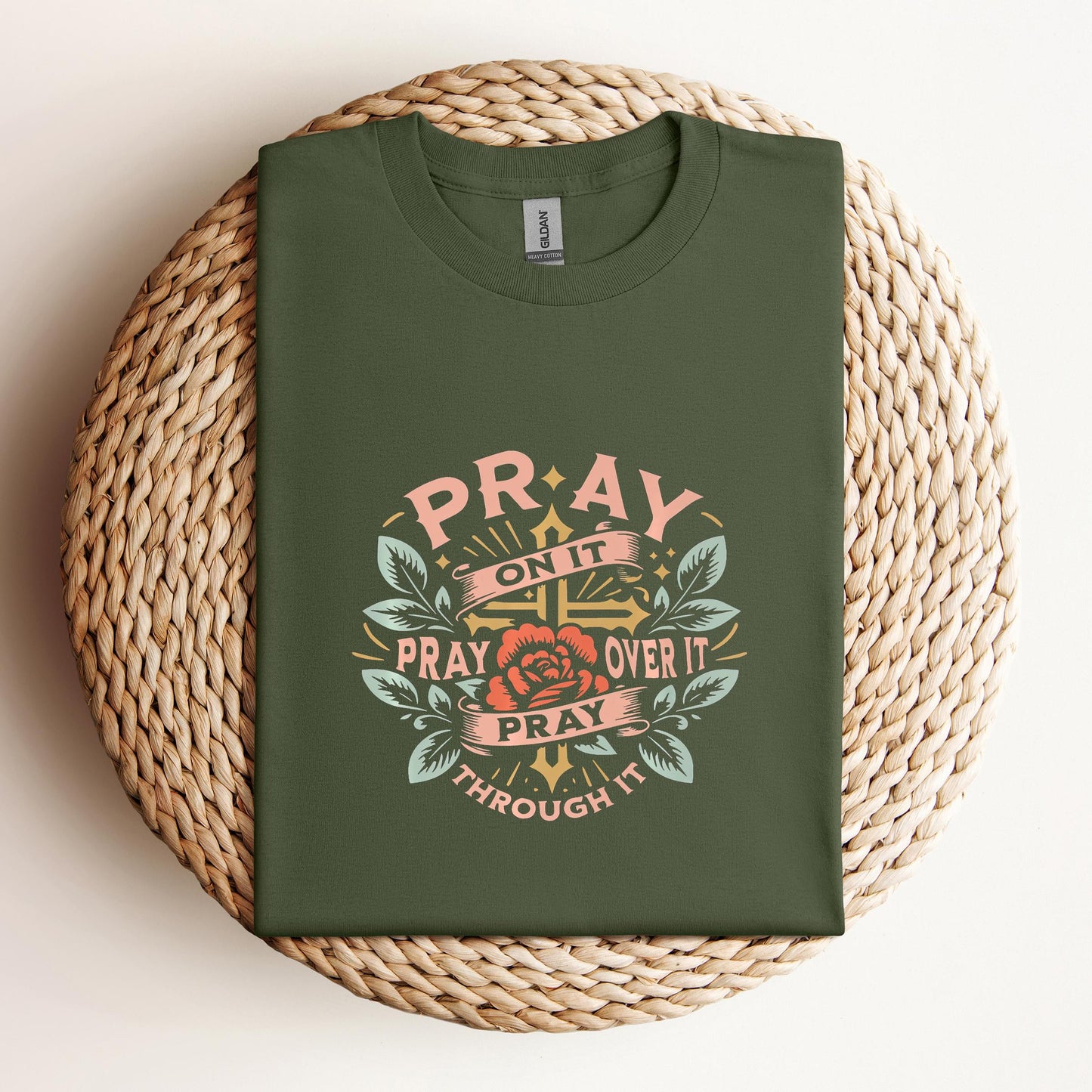 Pray On It Over It Through It 09