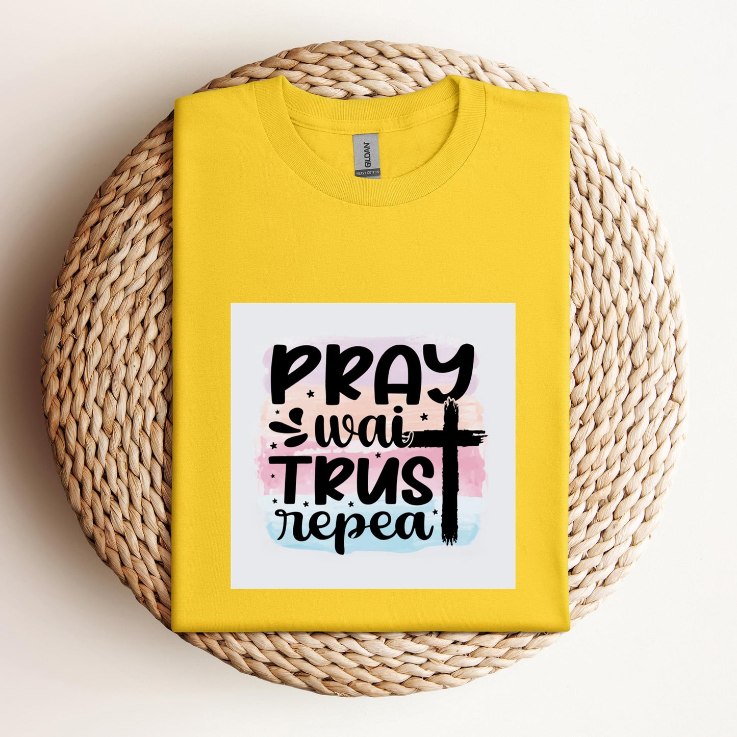 Pray Wait Trust Repeat