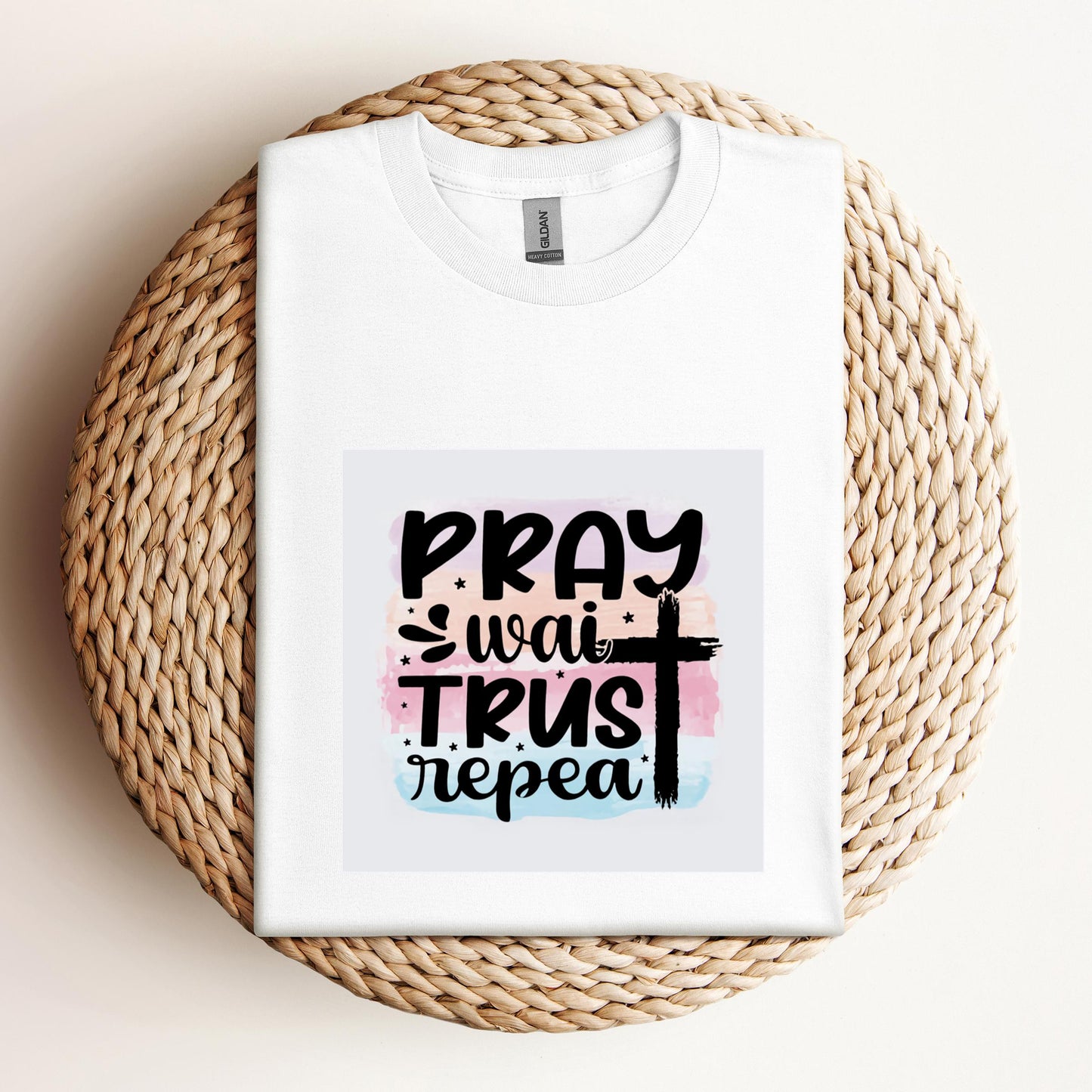 Pray Wait Trust Repeat