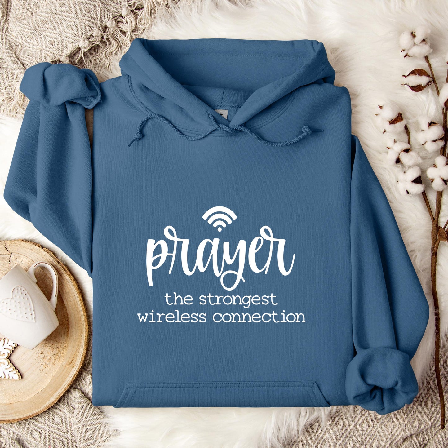 Prayer The Strongest Wireless Connection Hoodie