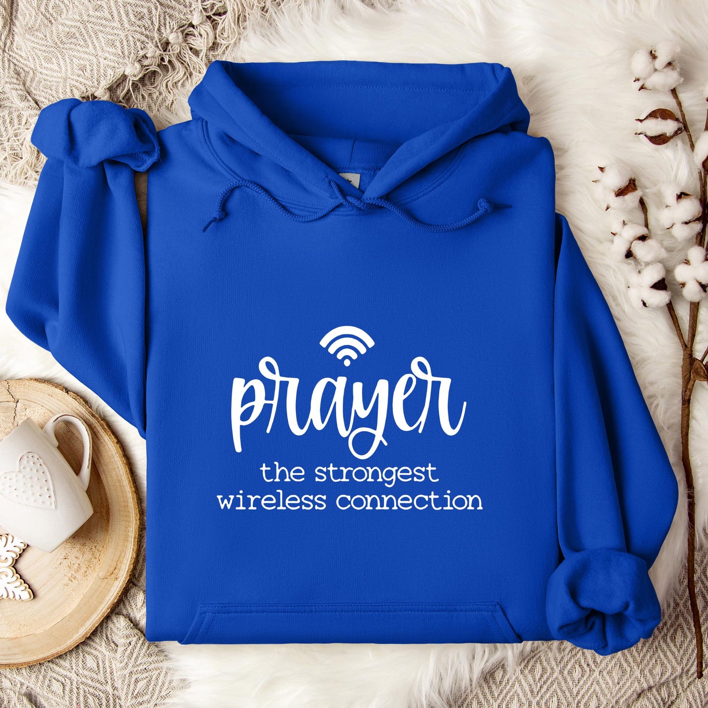 Prayer The Strongest Wireless Connection Hoodie