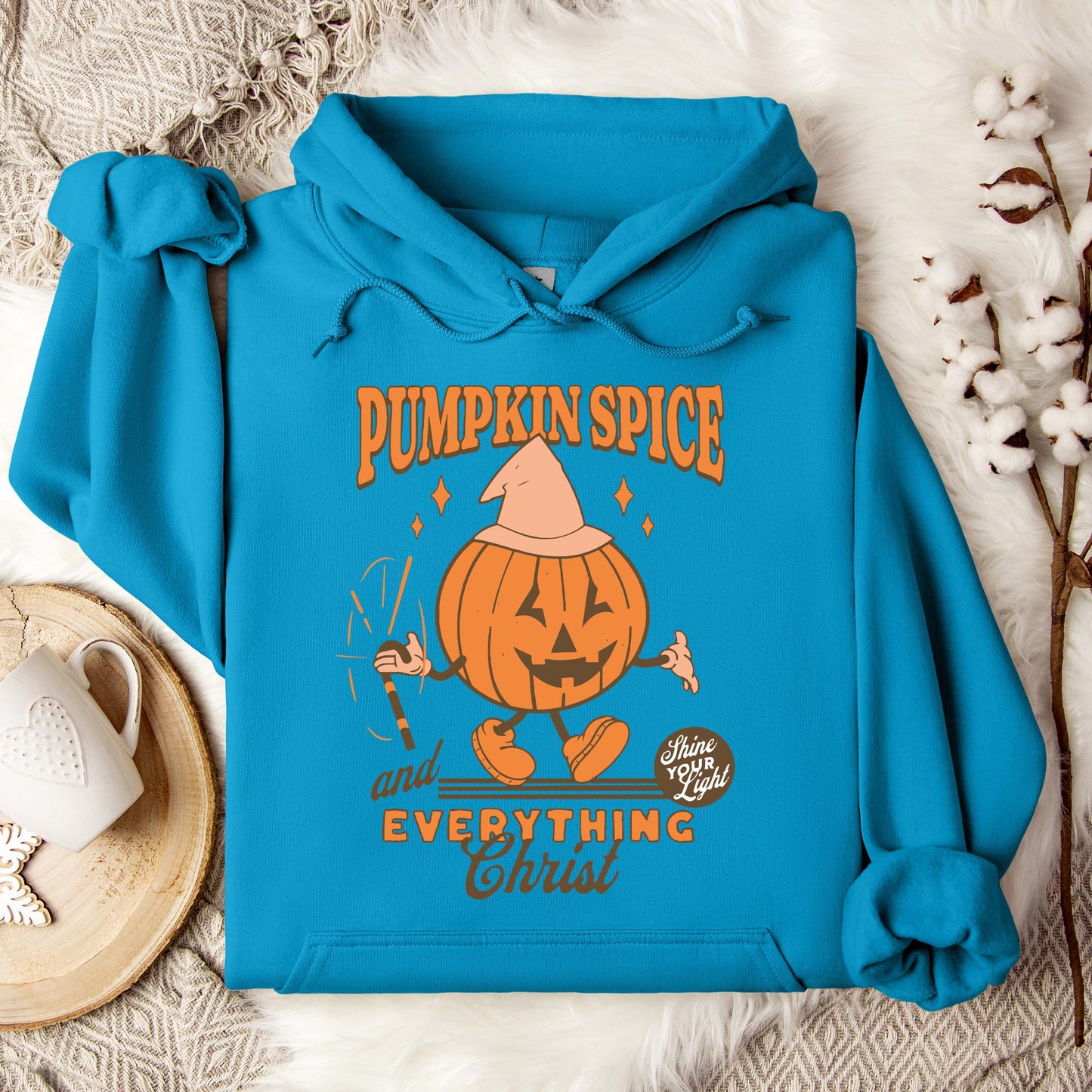 Pumpkin Spice And Everything Christ Hoodie