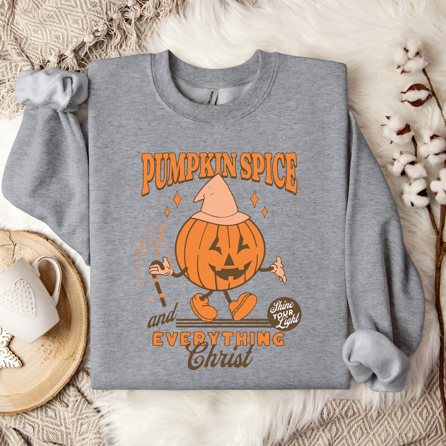 Pumpkin Spice And Everything Christ Sweatshirt