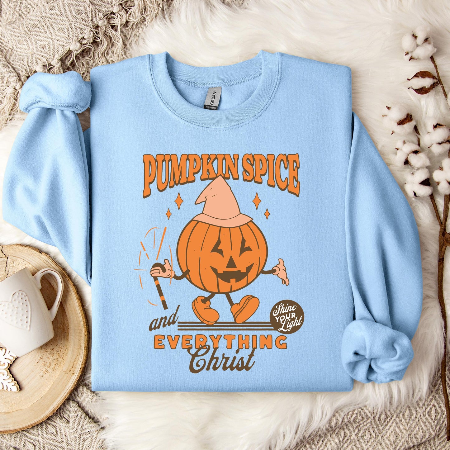Pumpkin Spice And Everything Christ Sweatshirt