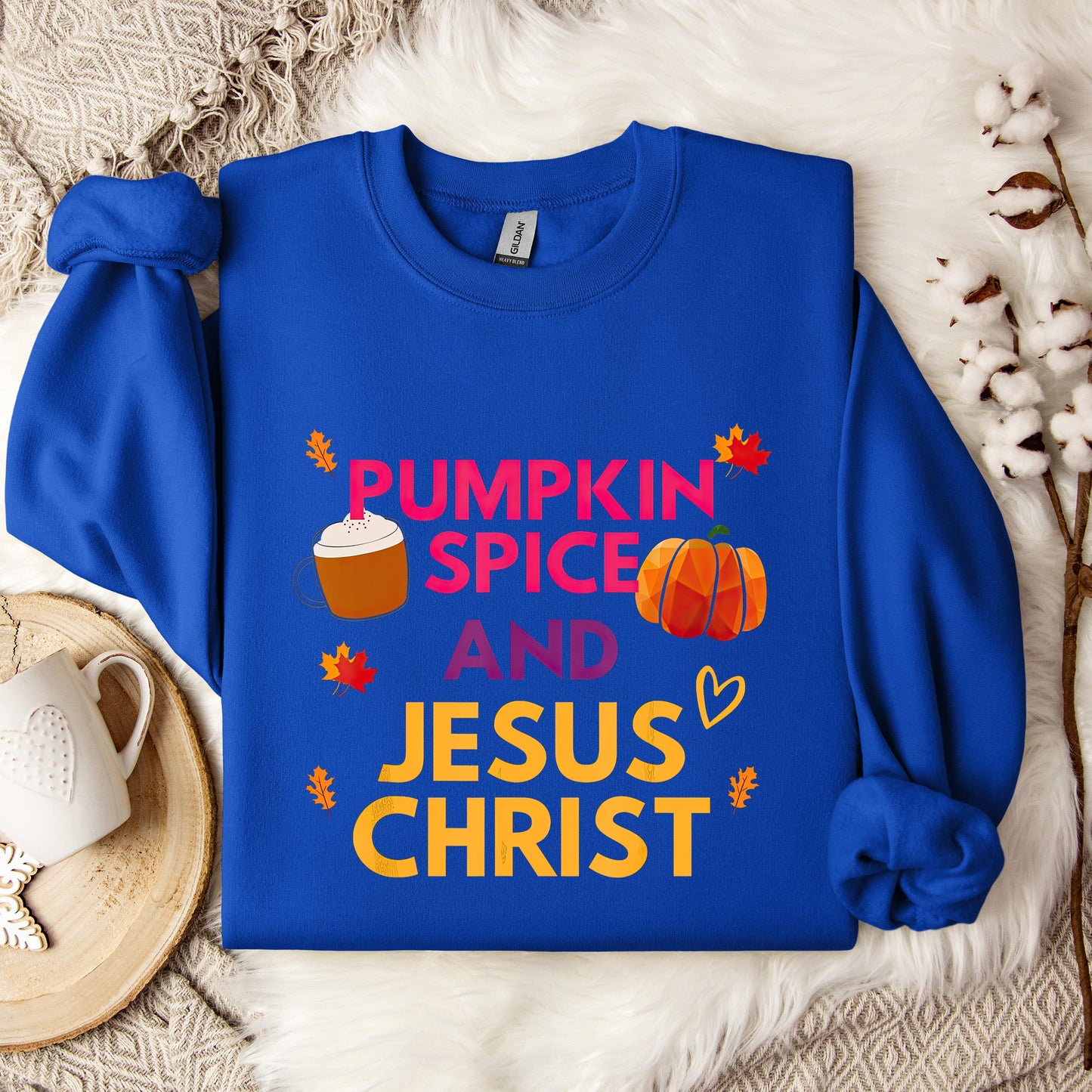 Pumpkin Spice And Jesus Christ 01 Sweatshirt