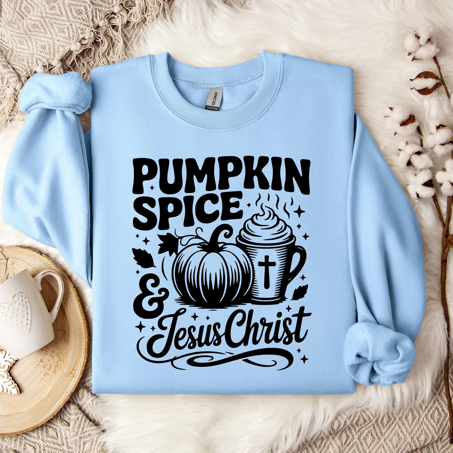 Pumpkin Spice And Jesus Christ 03 Sweatshirt