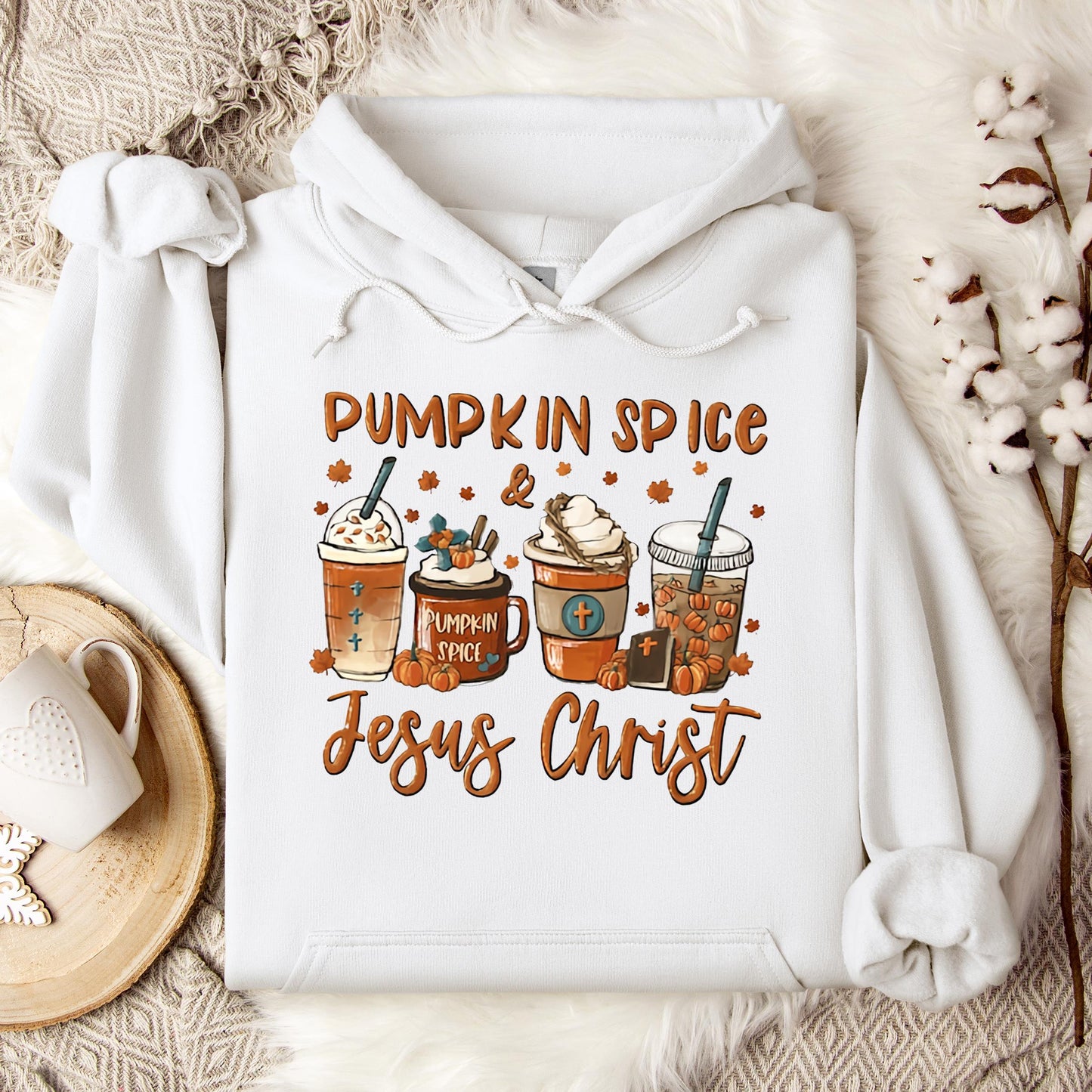 Pumpkin Spice & Jesus Christ 06 Hoodie