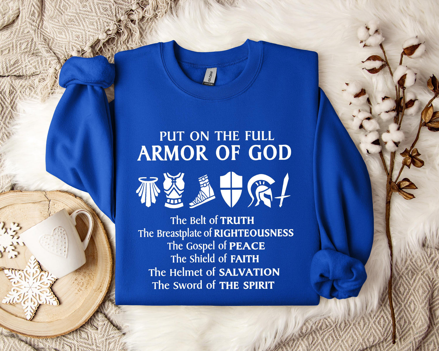 Put On The Full Armor Of God Sweatshirt