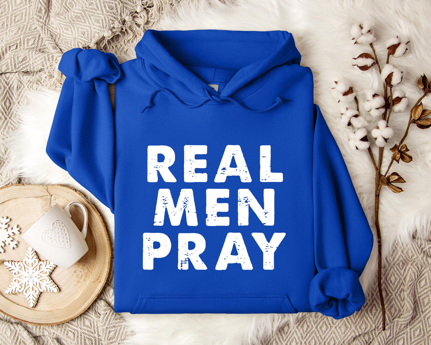 Real Men Pray Hoodie