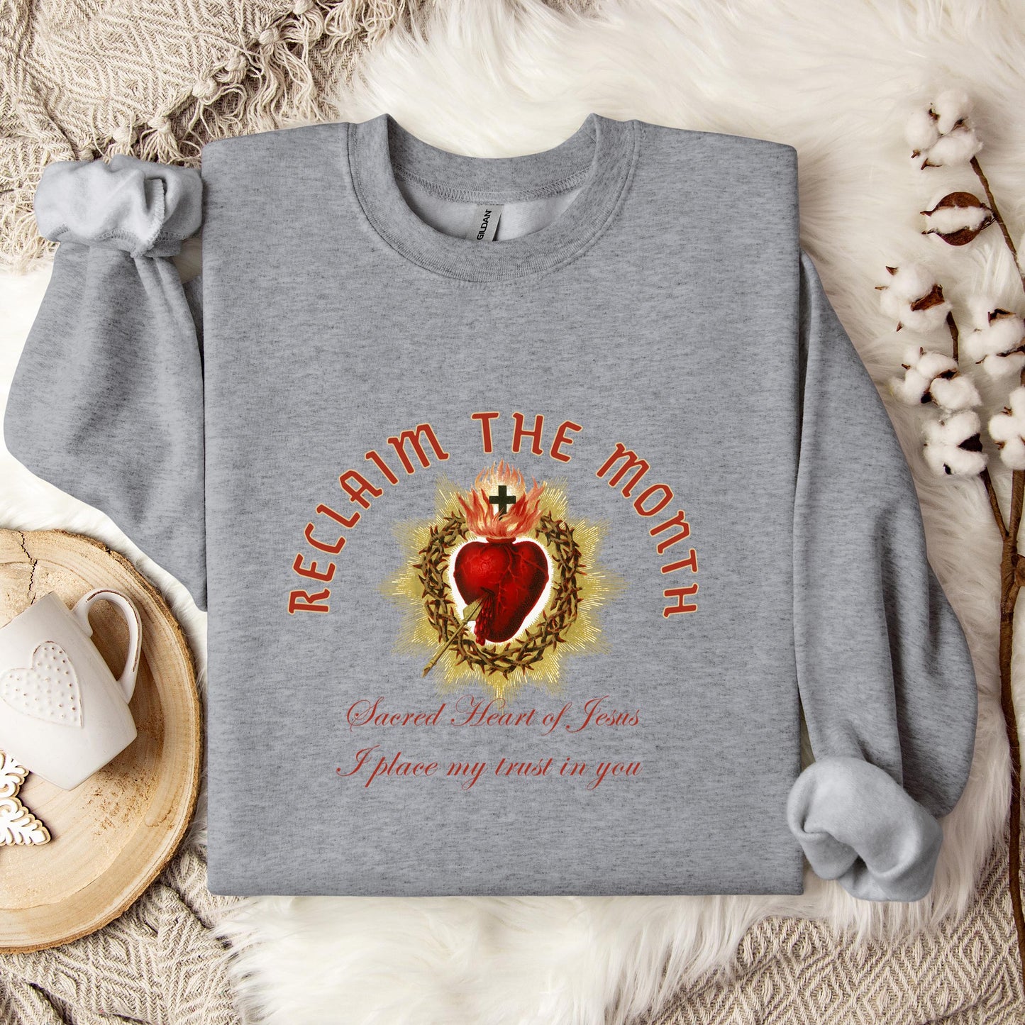 Reclaim The Month Sacred Heart Of Jesus I Place My Trust In You Sweatshirt