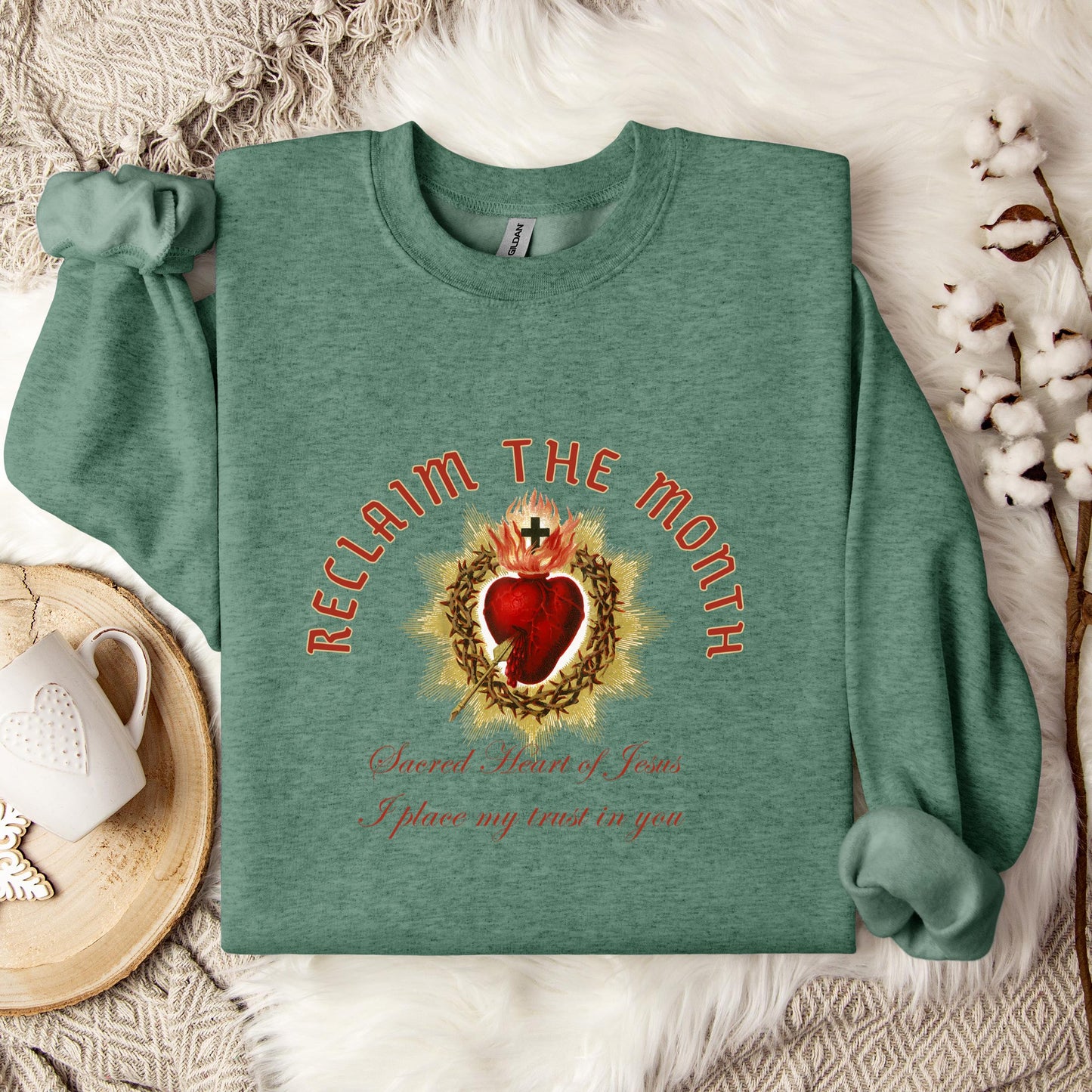 Reclaim The Month Sacred Heart Of Jesus I Place My Trust In You Sweatshirt