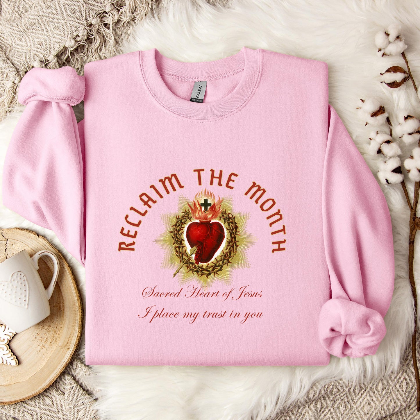 Reclaim The Month Sacred Heart Of Jesus I Place My Trust In You Sweatshirt