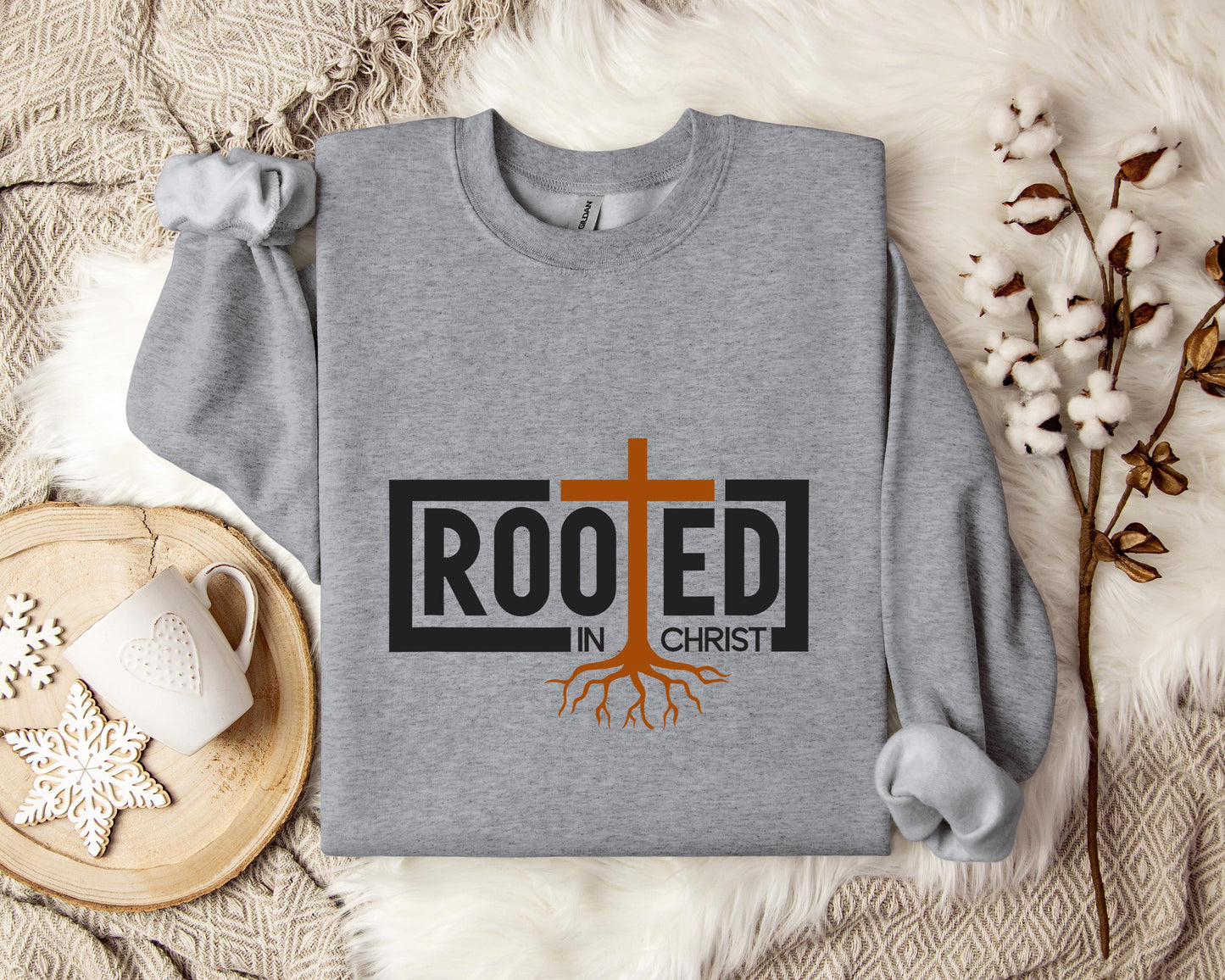 Rooted In Christ Sweatshirt