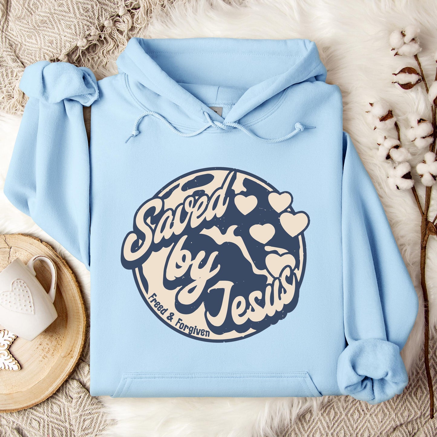 Saved By Jesus Freed And Forgiven Hoodie